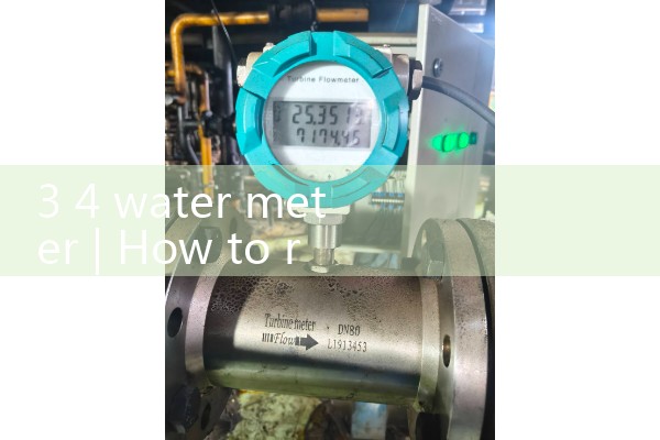 3 4 water meter