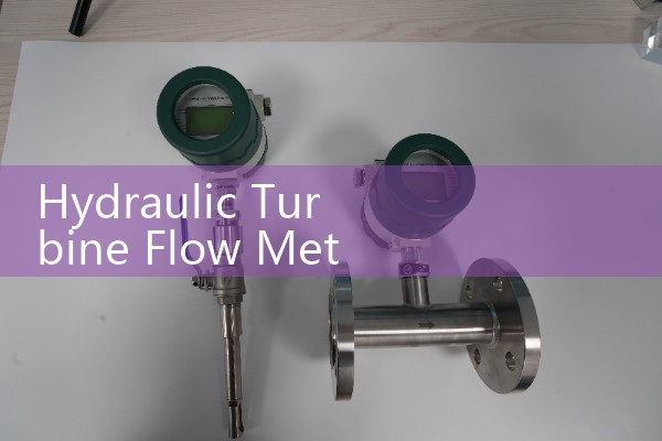 Hydraulic Turbine Flow Meter: Engineering High-Strength Rotor Systems for Extreme Viscosity Fluid Lines