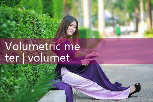 volumetric meter|vortex flow meter