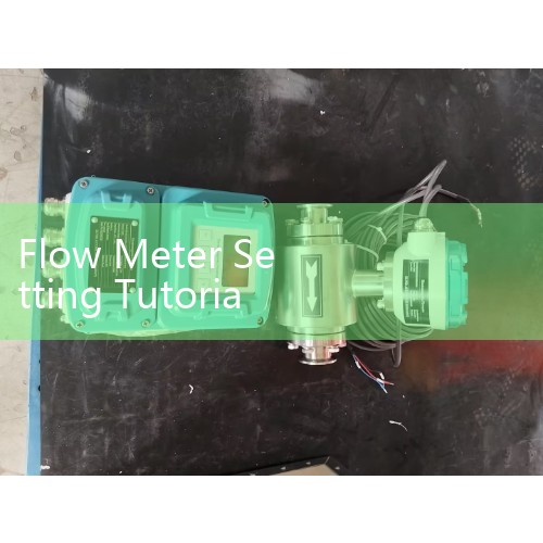 Flow Meter Setting Tutorials: Configuring Transmitter Span, Zero Points, and Low-Flow Cutoffs